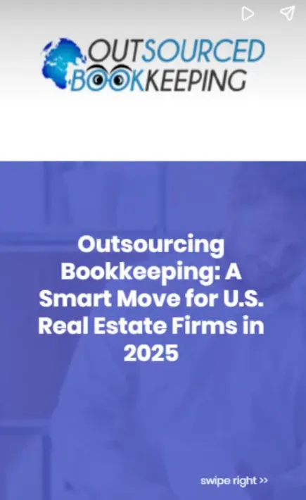 Outsourcing Bookkeeping: A Smart Move for U.S. Real Estate Firms in 2025