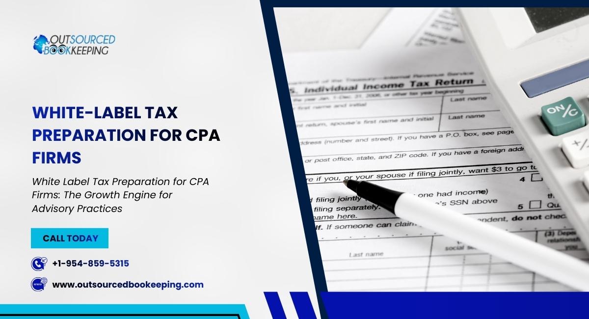 White-Label Tax Preparation for CPA Firms
