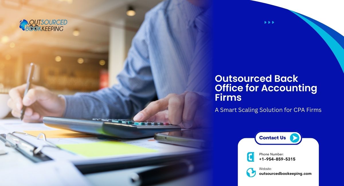 Outsourced Back Office for Accounting Firms