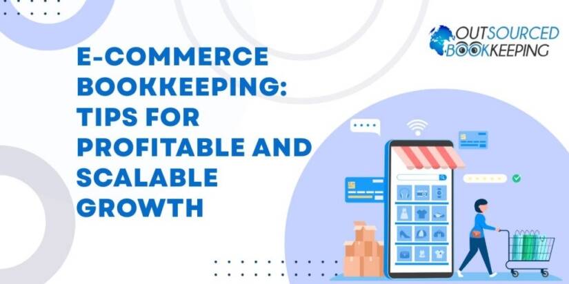 E-Commerce Bookkeeping: Tips
