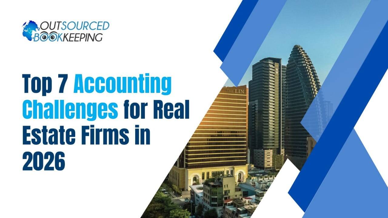 Accounting Challenges for the Real Estate Firms