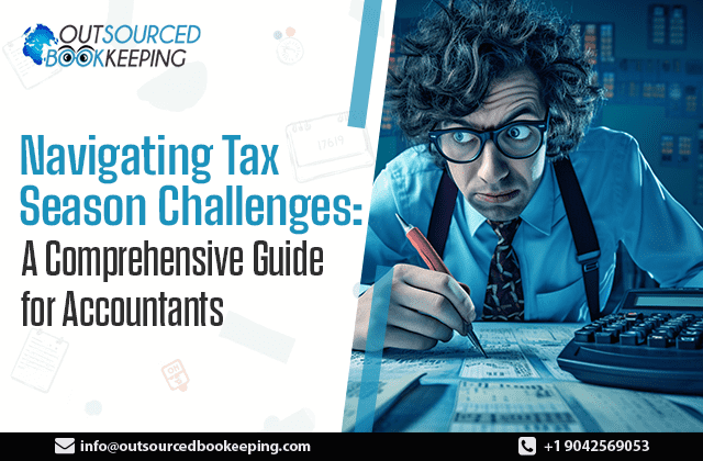 Navigating Tax Season Challenges